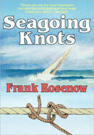Title: Seagoing Knots, Author: Frank Rosenow