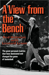 Title: A View from the Bench, Author: Red Holzman