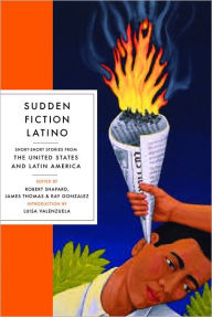Title: Sudden Fiction Latino: Short-Short Stories from the United States and Latin America, Author: Robert Shapard