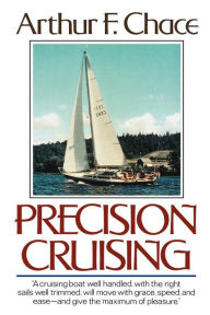 Title: Precision Cruising, Author: Arthur F. Chace