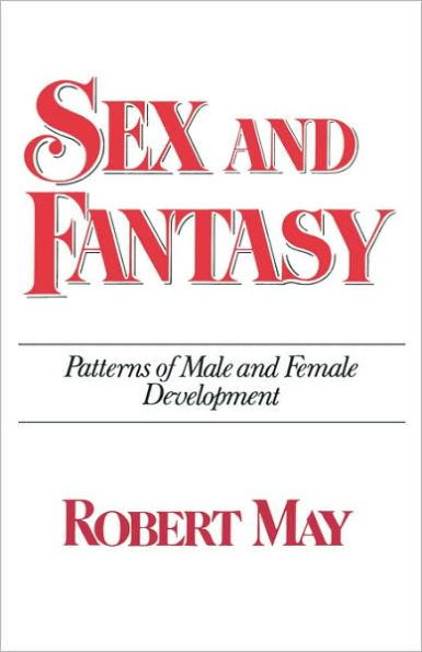 Sex and Fantasy: Patterns of Male and Female Development