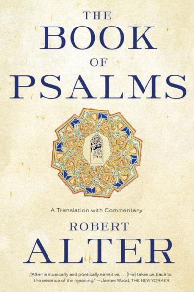 The Book of Psalms: A Translation with Commentary