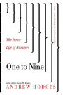 One to Nine: The Inner Life of Numbers