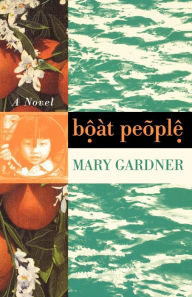 Title: Boat People, Author: Mary Gardner