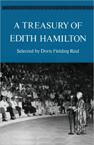 Title: A Treasury of Edith Hamilton, Author: Edith Hamilton