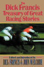 The Dick Francis Treasury of Great Racing Stories