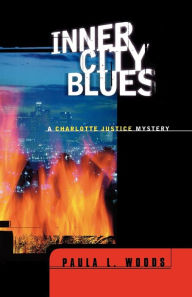 Title: Inner City Blues (Charlotte Justice Series #1), Author: Paula L. Woods