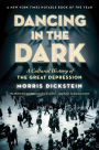 Dancing in the Dark: A Cultural History of the Great Depression