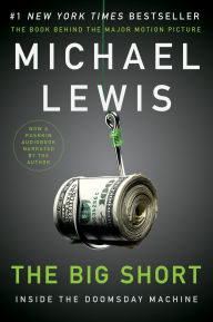 Title: The Big Short: Inside the Doomsday Machine, Author: Michael Lewis