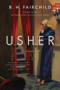 Title: Usher: Poems, Author: B. H. Fairchild