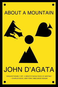 Title: About a Mountain, Author: John D'Agata