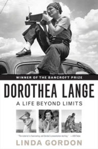 Title: Dorothea Lange: A Life Beyond Limits, Author: Linda Gordon