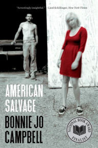 Title: American Salvage, Author: Bonnie Jo Campbell