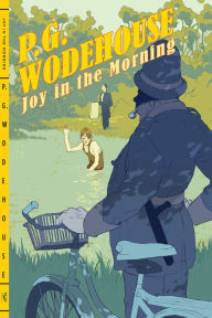 Title: Joy in the Morning, Author: P. G. Wodehouse