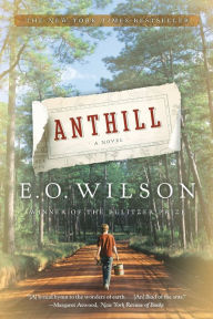 Title: Anthill, Author: Edward O. Wilson