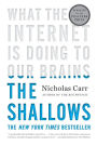 The Shallows: What the Internet Is Doing to Our Brains