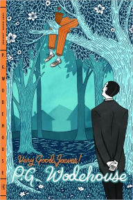 Title: Very Good, Jeeves!, Author: P. G. Wodehouse