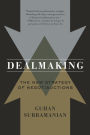Dealmaking: The New Strategy of Negotiauctions