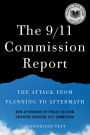 The 9/11 Commission Report: The Attack from Planning to Aftermath