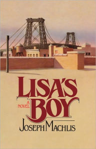 Title: Lisa's Boy, Author: Joseph Machlis