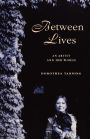 Between Lives: An Artist and Her World