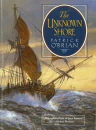 Title: The Unknown Shore, Author: Patrick O'Brian