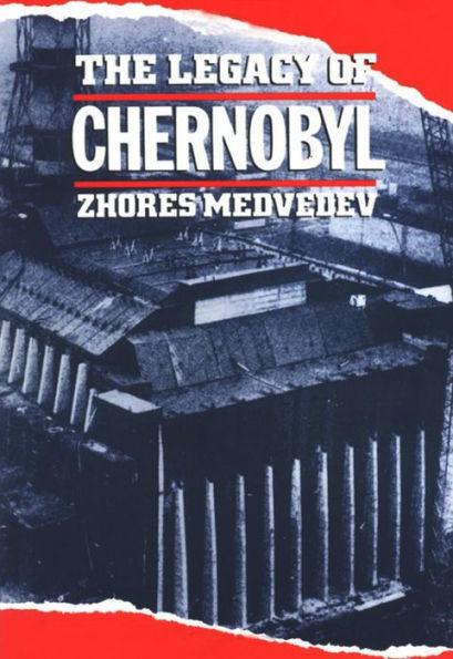 The Legacy of Chernobyl