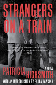 Title: Strangers on a Train, Author: Patricia Highsmith
