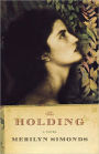 The Holding: A Novel