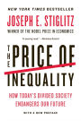 The Price of Inequality: How Today's Divided Society Endangers Our Future