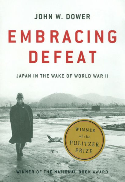 Embracing Defeat: Japan in the Wake of World War II