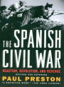 The Spanish Civil War: Reaction, Revolution, and Revenge (Revised and Expanded Edition)