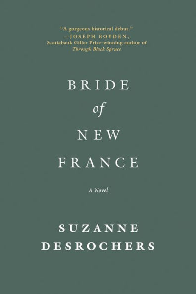 Bride of New France: A Novel