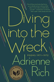 Title: Diving into the Wreck: Poems 1971-1972, Author: Adrienne Rich