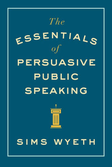 The Essentials of Persuasive Public Speaking|Paperback