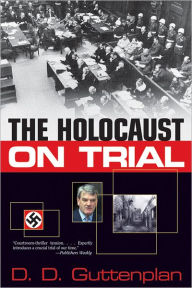 Title: The Holocaust on Trial, Author: D. D. Guttenplan