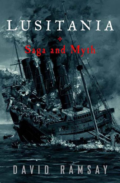 Lusitania: Saga and Myth