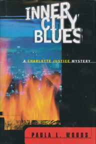 Title: Inner City Blues: A Charlotte Justice Novel (Charlotte Justice Novels), Author: Paula L. Woods