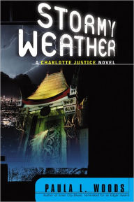 Title: Stormy Weather (Charlotte Justice Series #2), Author: Paula L. Woods