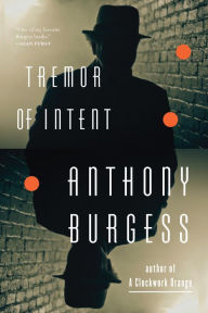 Title: Tremor of Intent, Author: Anthony Burgess