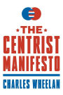 The Centrist Manifesto