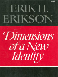 Title: Dimensions of a New Identity, Author: Erik H. Erikson