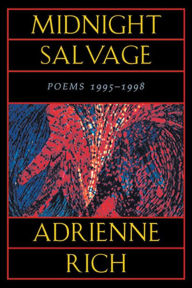 Title: Midnight Salvage: Poems 1995-1998, Author: Adrienne Rich