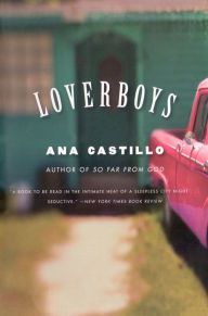 Title: Loverboys, Author: Ana Castillo