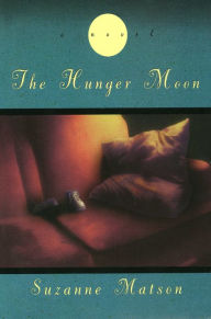 Title: The Hunger Moon, Author: Suzanne Matson