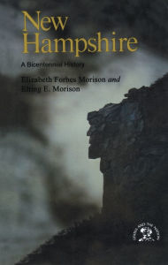 Title: New Hampshire: A History, Author: Elting E. Morison