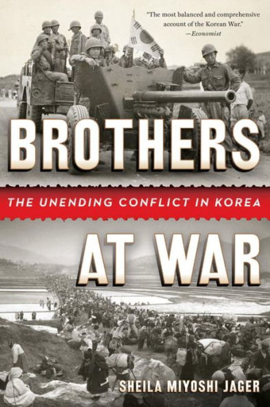 Brothers at War: The Unending Conflict Korea