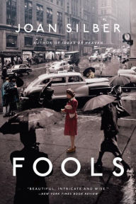 Title: Fools, Author: Joan Silber