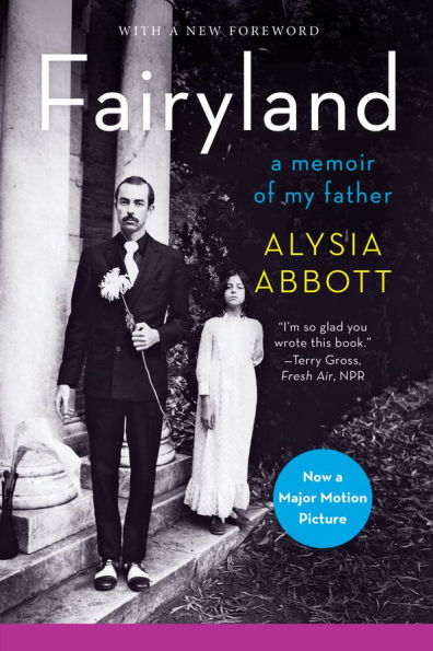 Fairyland: A Memoir of My Father
