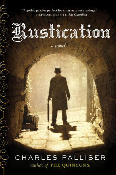 Rustication: A Novel